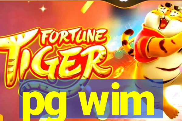 pg wim